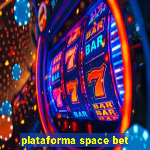 plataforma space bet